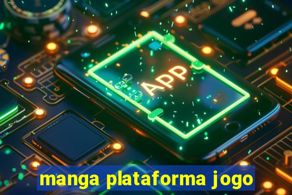 manga plataforma jogo