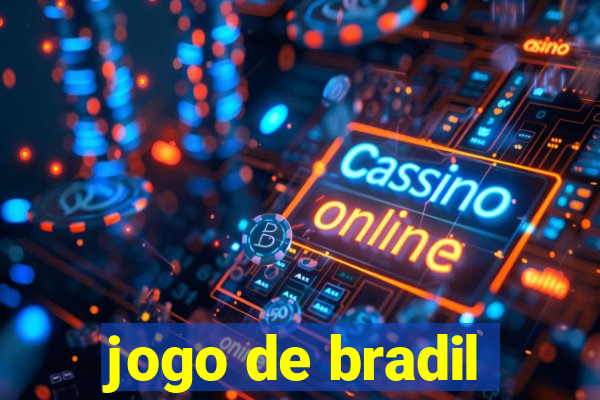 jogo de bradil