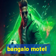 bangalo motel