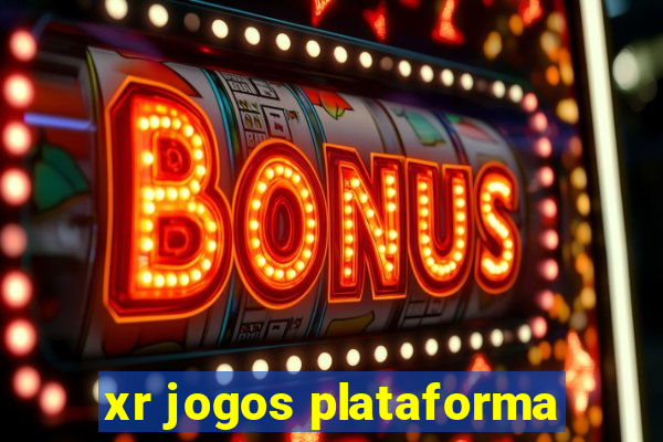 xr jogos plataforma