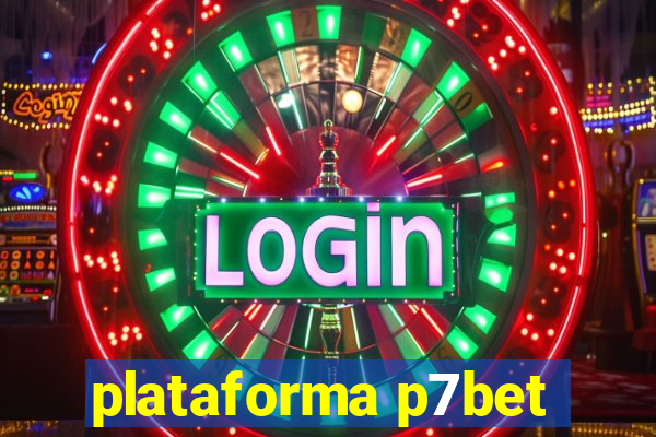 plataforma p7bet