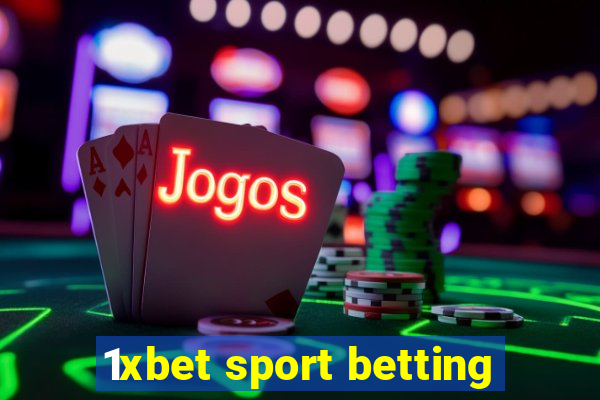 1xbet sport betting