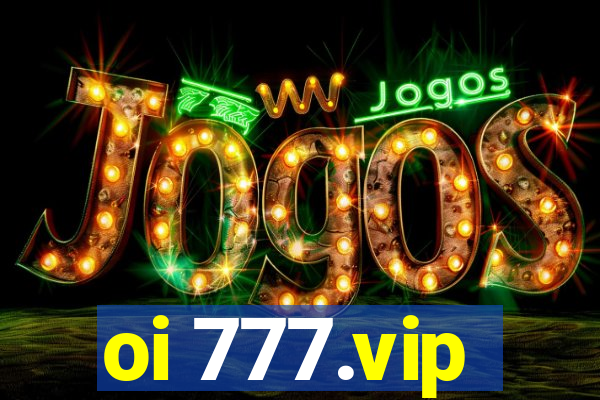 oi 777.vip