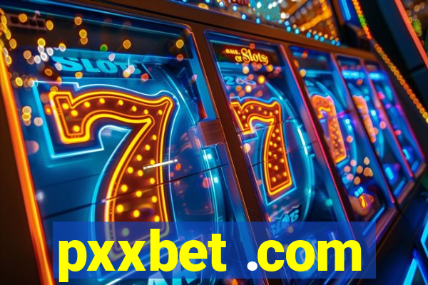 pxxbet .com