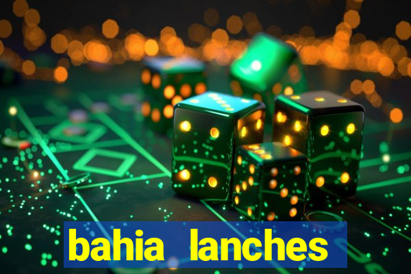 bahia lanches franca santa efigenia telefone