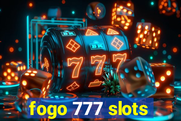 fogo 777 slots