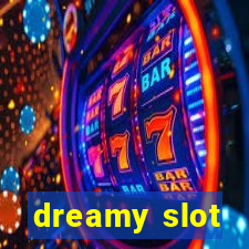 dreamy slot