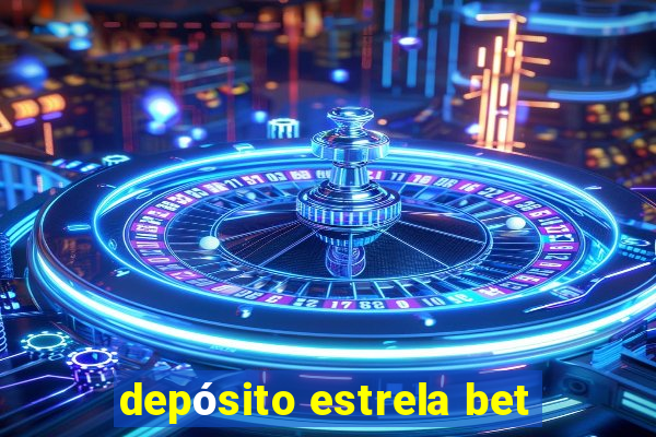 depósito estrela bet