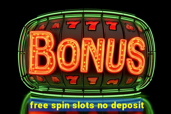 free spin slots no deposit