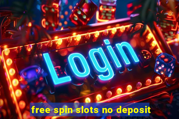 free spin slots no deposit