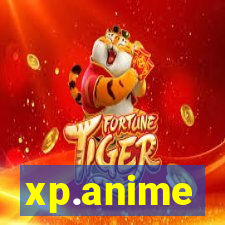 xp.anime