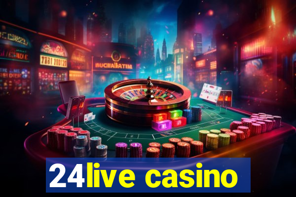 24live casino