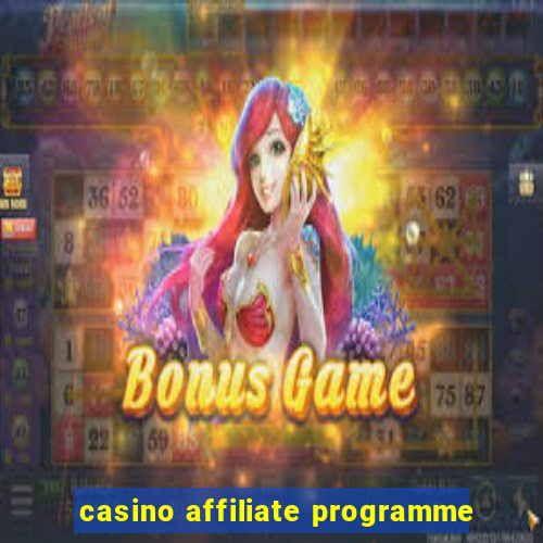 casino affiliate programme