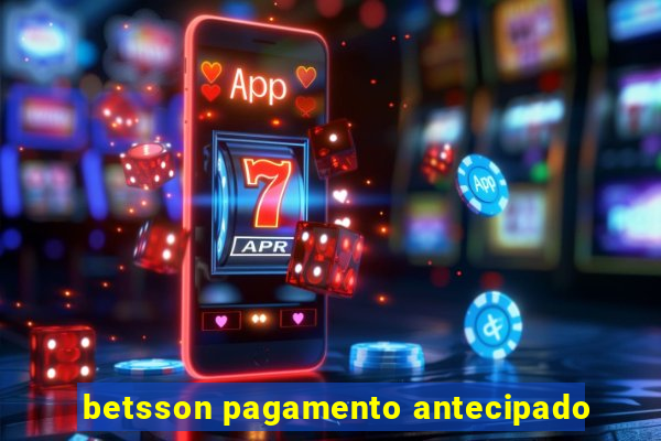 betsson pagamento antecipado