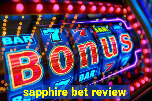 sapphire bet review