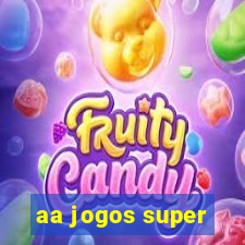 aa jogos super