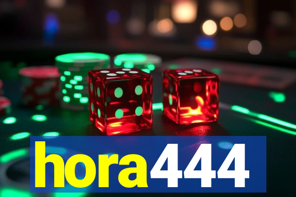 hora444