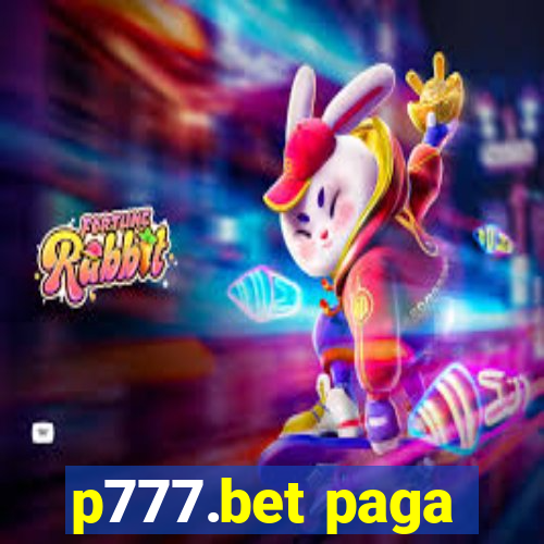 p777.bet paga