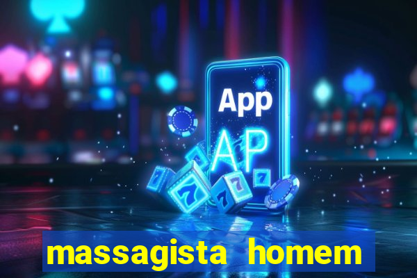 massagista homem porto alegre