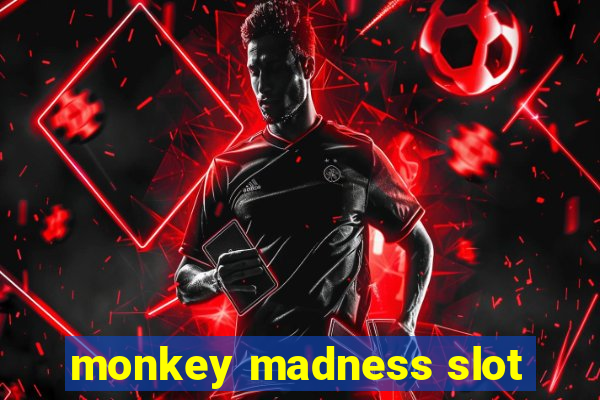 monkey madness slot