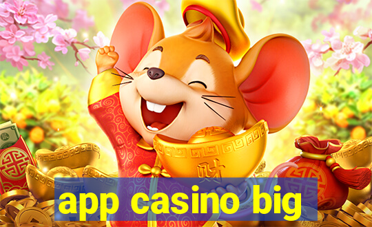 app casino big