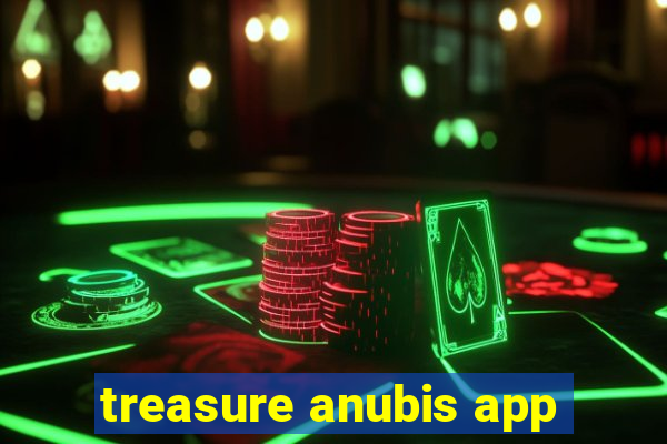 treasure anubis app