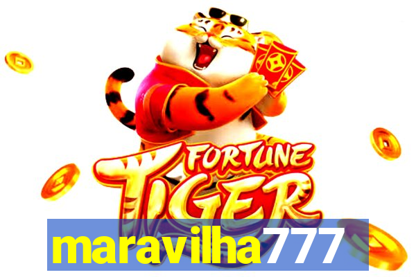 maravilha777