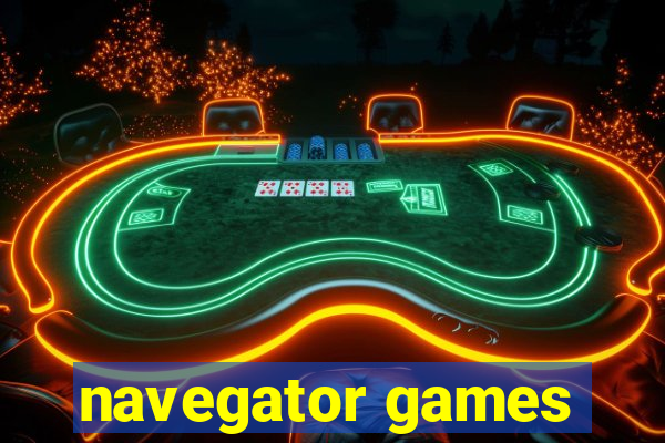 navegator games