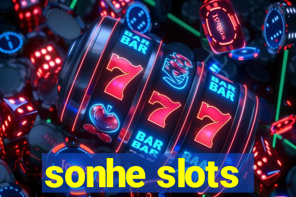 sonhe slots