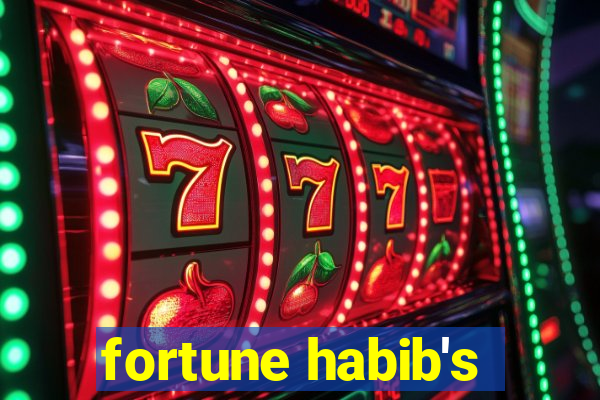 fortune habib's