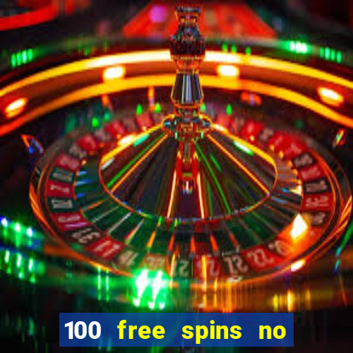 100 free spins no deposit at a uk casino