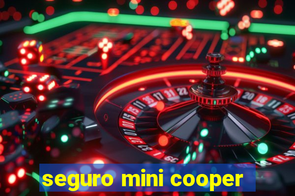 seguro mini cooper