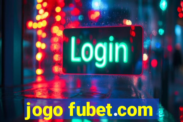 jogo fubet.com