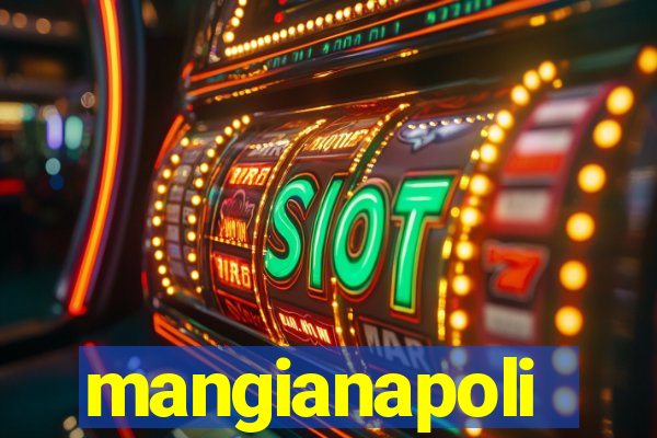 mangianapoli