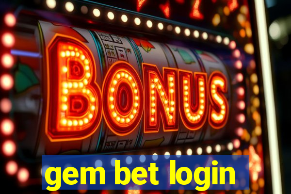 gem bet login