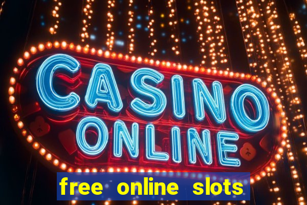 free online slots no downloads