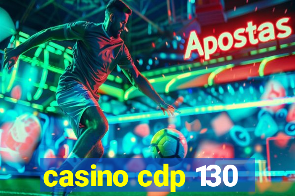 casino cdp 130