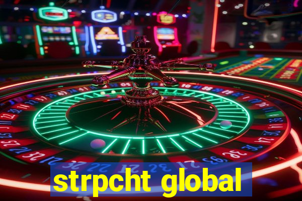 strpcht global