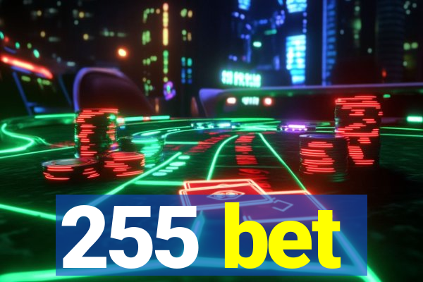 255 bet