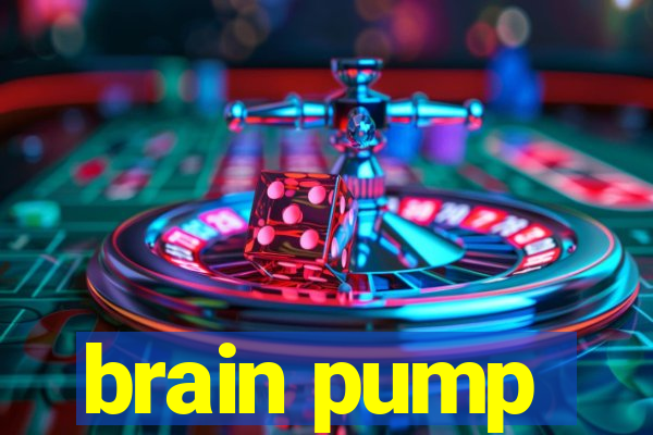 brain pump