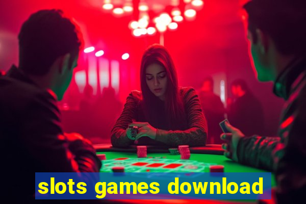 slots games download