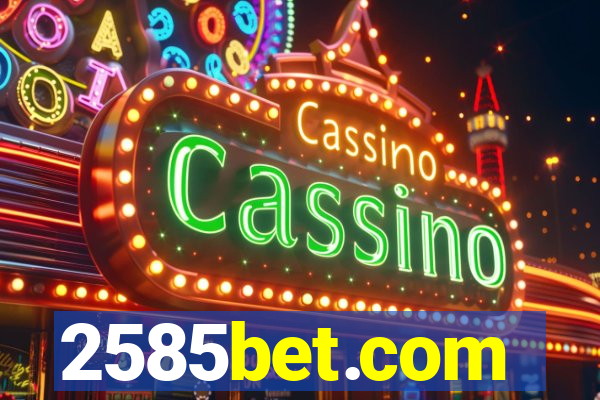 2585bet.com