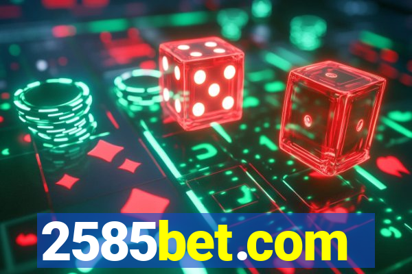 2585bet.com