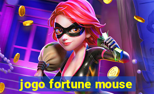 jogo fortune mouse