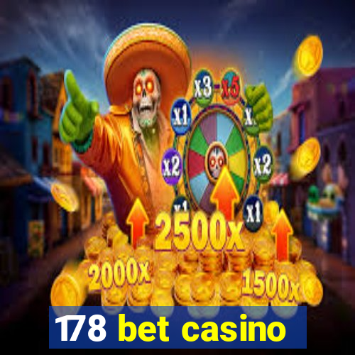 178 bet casino