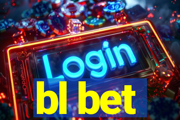 bl bet