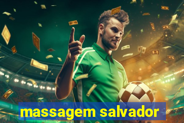 massagem salvador