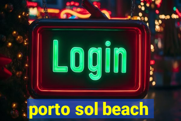 porto sol beach