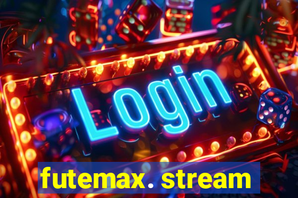 futemax. stream