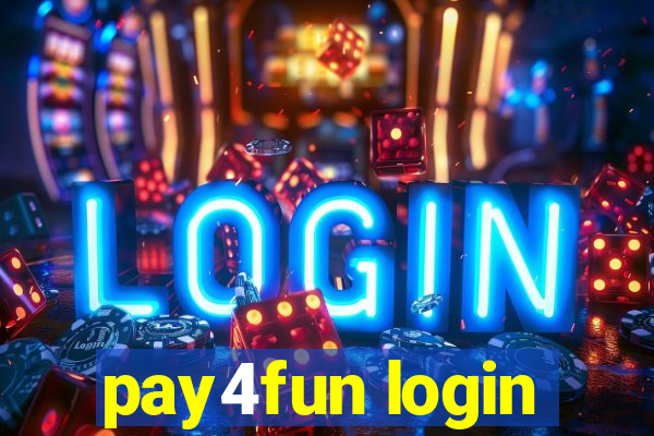 pay4fun login